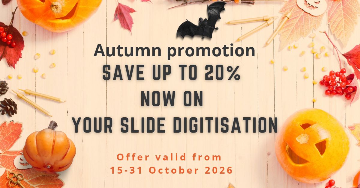 Autumn promotion: save up to 20% now on your slide digitisation. Offer valid from 15–31 October 2026.