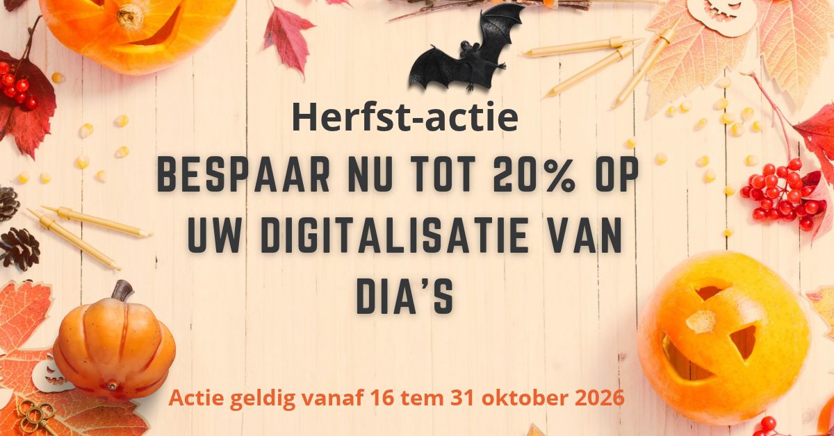 Herfst-actie, bespaar nu tot 20% op uw digitalisatie van dia's. Actie geldig vanaf 16 tem 31 oktober 2026.
